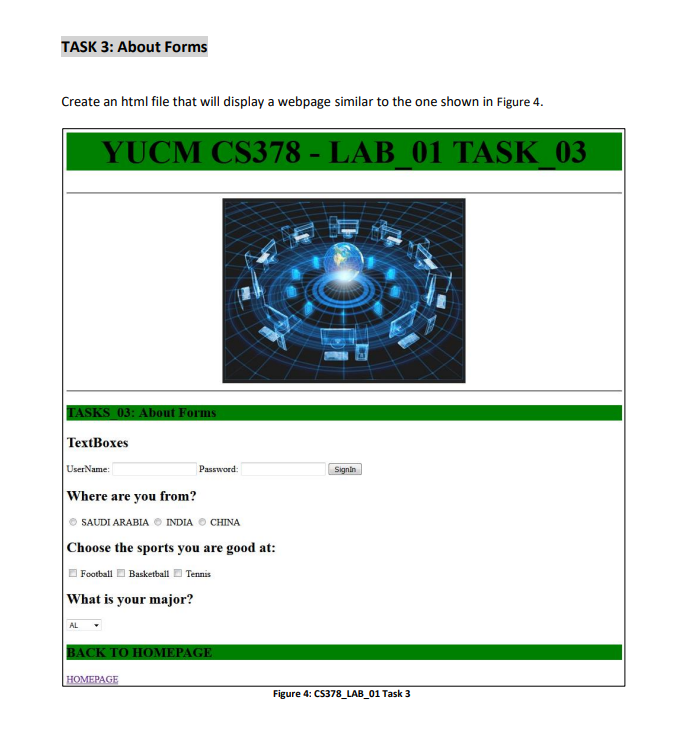  TASK 3: About Forms Create an html file that will display