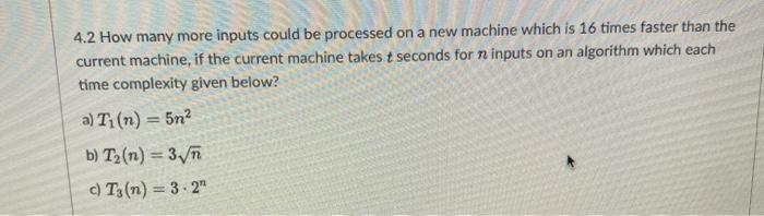  4.2 How many more inputs could be processed on a new