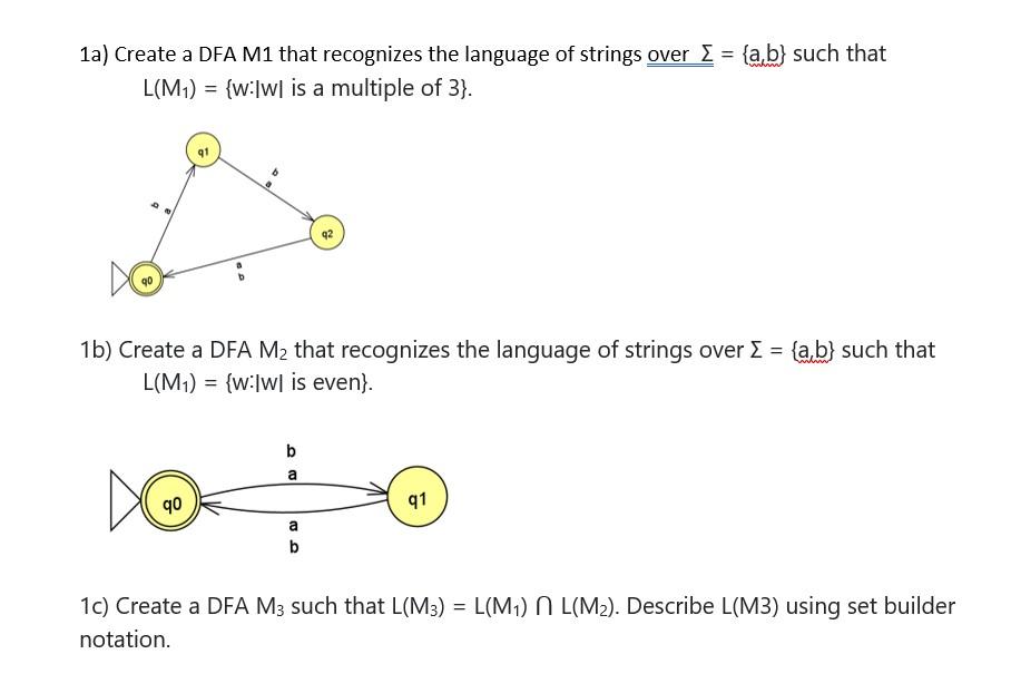 Please help on 1c! w 1a) Create a DFA M1 that recognizes