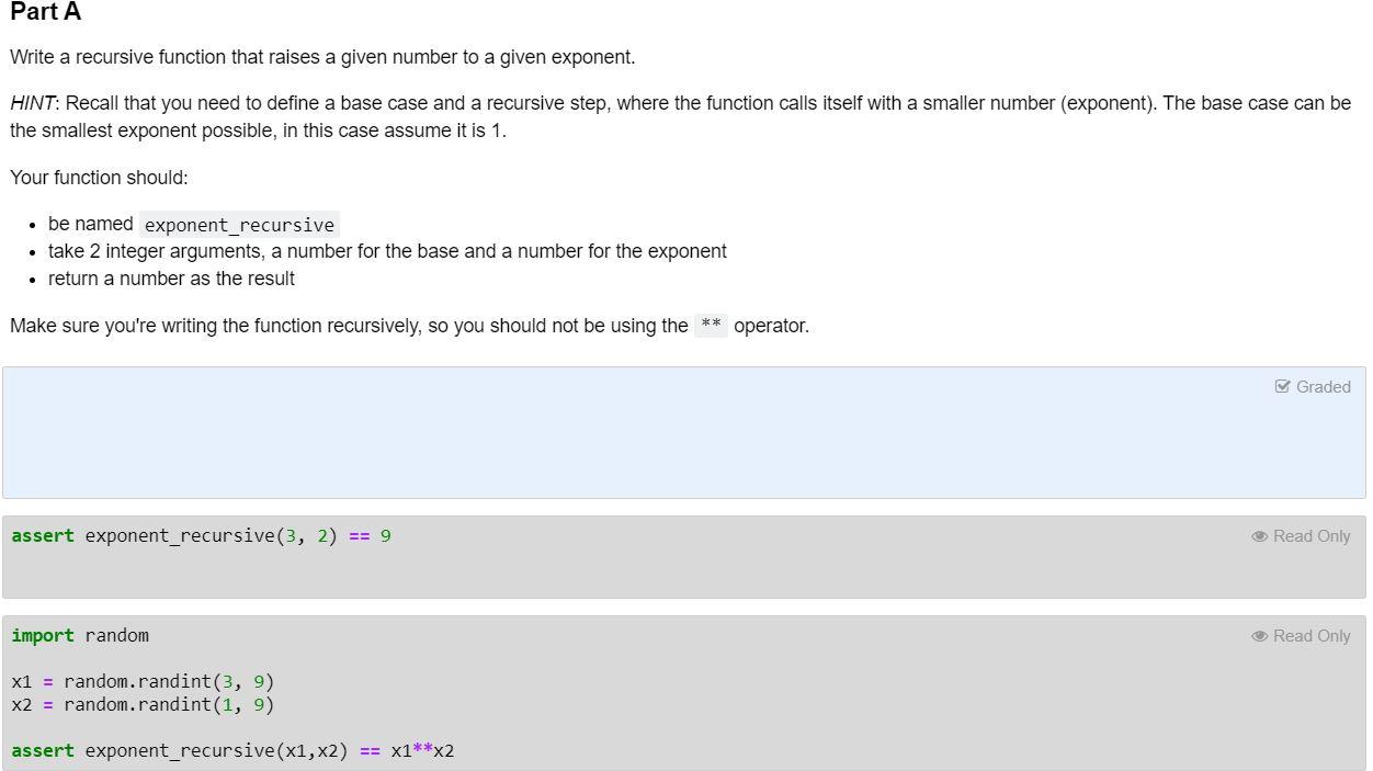 This is for python Part A Write a recursive function that raises