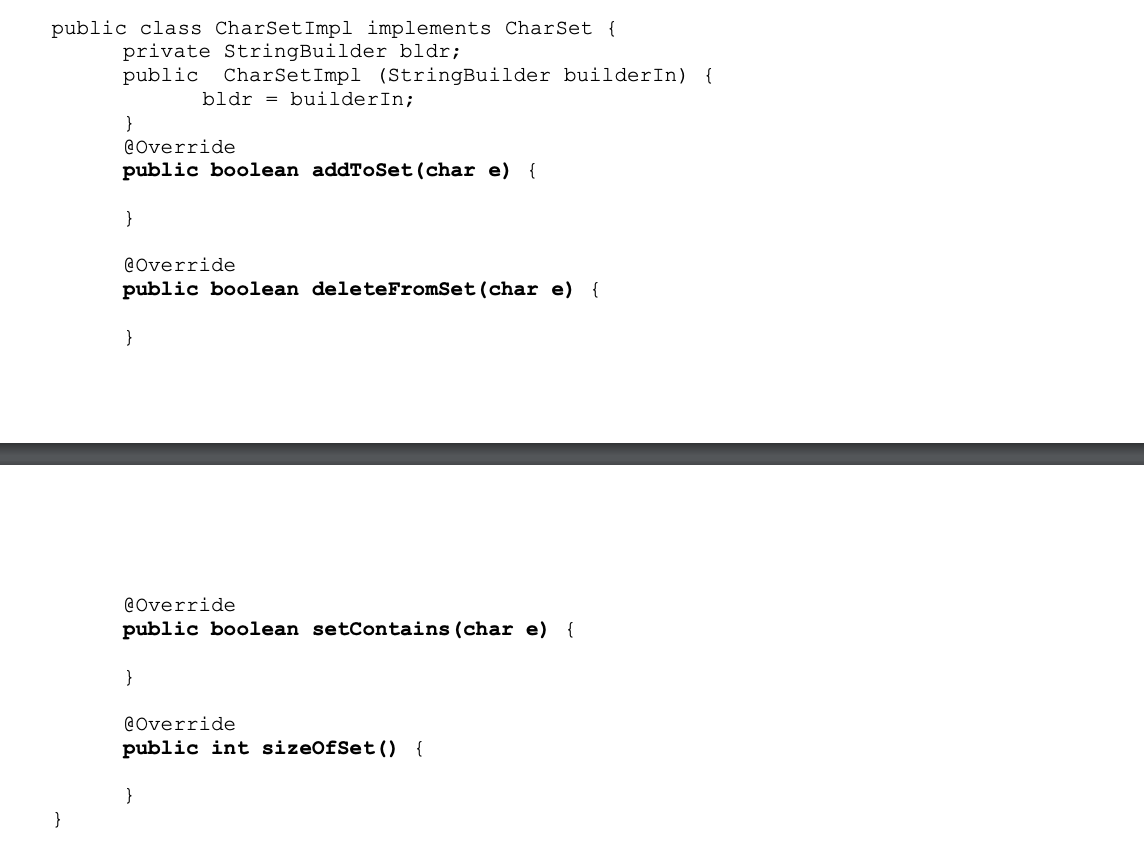 char: public interface Charset \{ boolean addToset (char e); // adds e