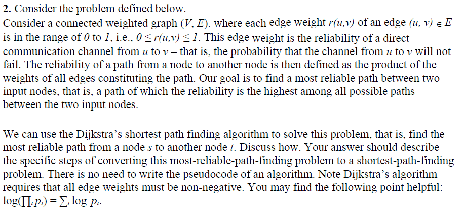  2. Consider the problem defined below. Consider a connected weighted graph