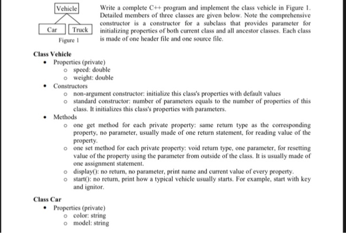  Write a complete C+ program and implement the class vehicle in