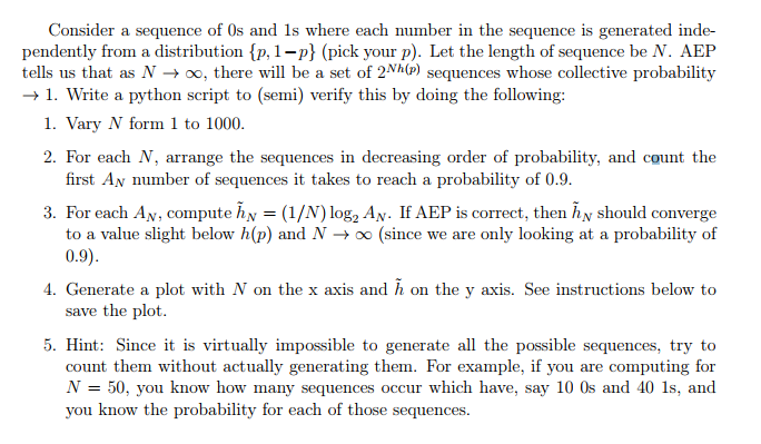 Using Python Consider a sequence of Os and 1s where each number