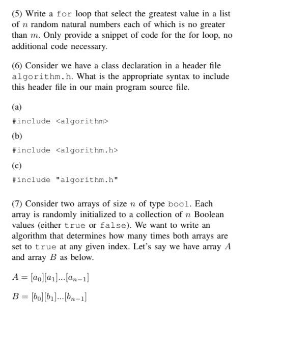  (5) Write a for loop that select the greatest value in