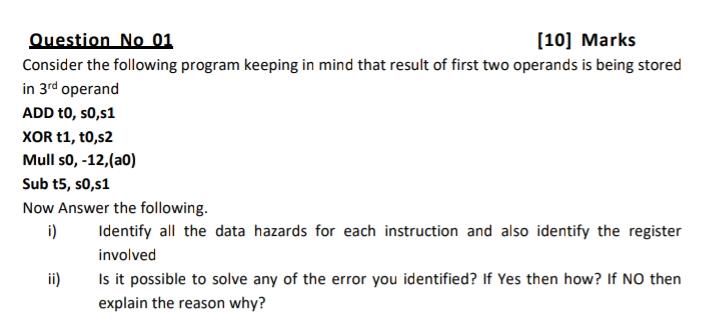  Question No 01 [10] Marks Consider the following program keeping in