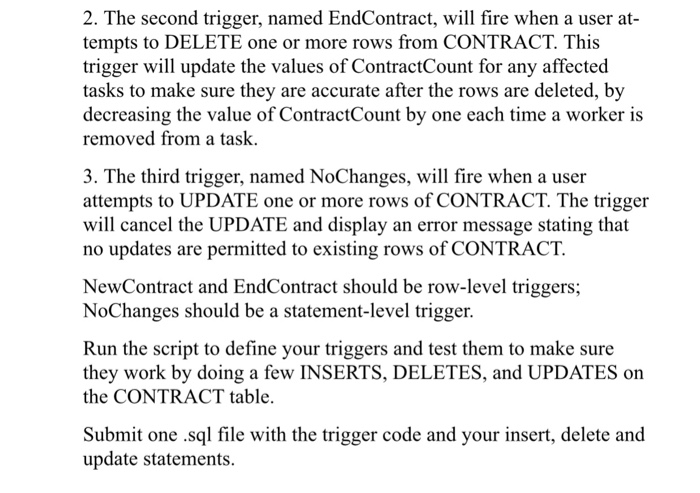 following script, which also populates the JOB table: DROP TABLE CONTRACT CASCADE