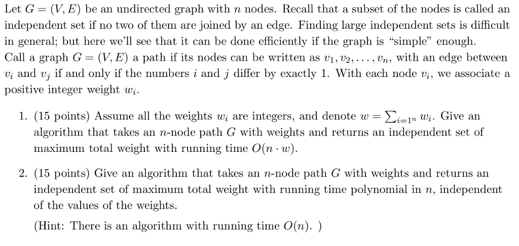  Let G-(V, E) be an undirected graph with n nodes. Recall