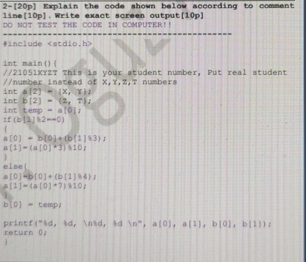 In C programming 2-[20p] Explain the code shown below according to comment