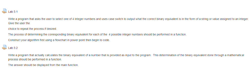 Please help with both questions Lab 3.1 Write a program that asks