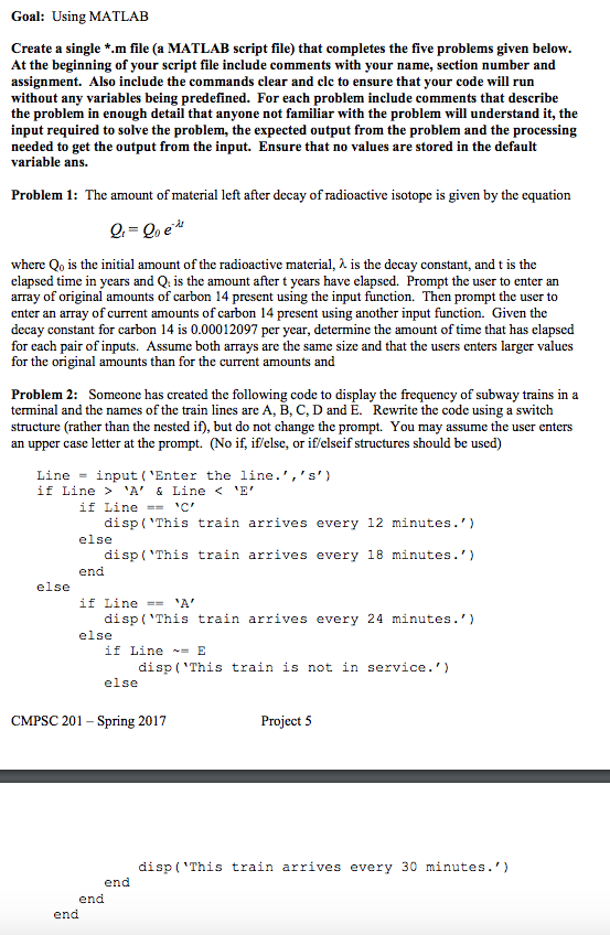  Goal: Using MATLAB Create a single *.m file (a MATLAB script