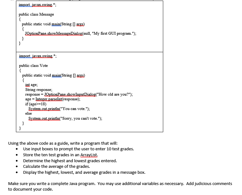 public class Message public static void main(String ags) QptionPane.shoxMessageDialog(null, "My first