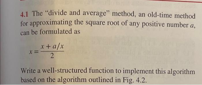  4.1 The "divide and average" method, an old-time method for approximating
