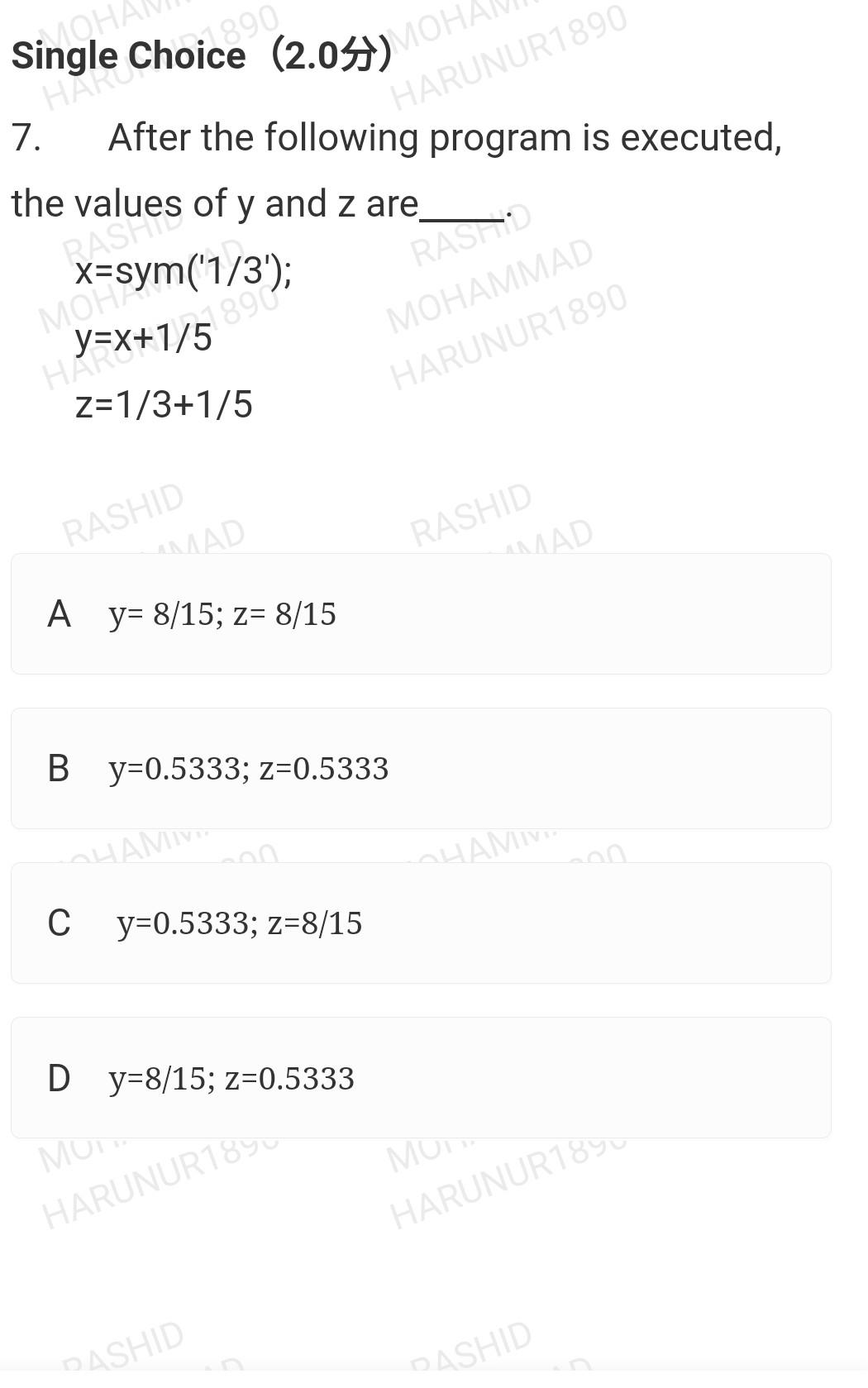 RASHID D clf 10. MO HARUNUR18 HAKE Choice (2.0%) 3. The statement