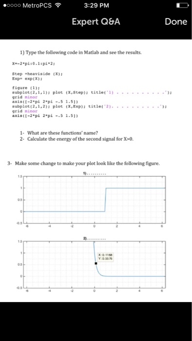  Please explain step by step Type the following code in Matlab
