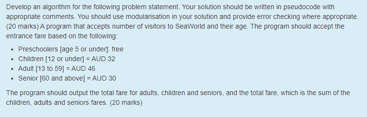  . Develop an algorithm for the following problem statement. Your solution