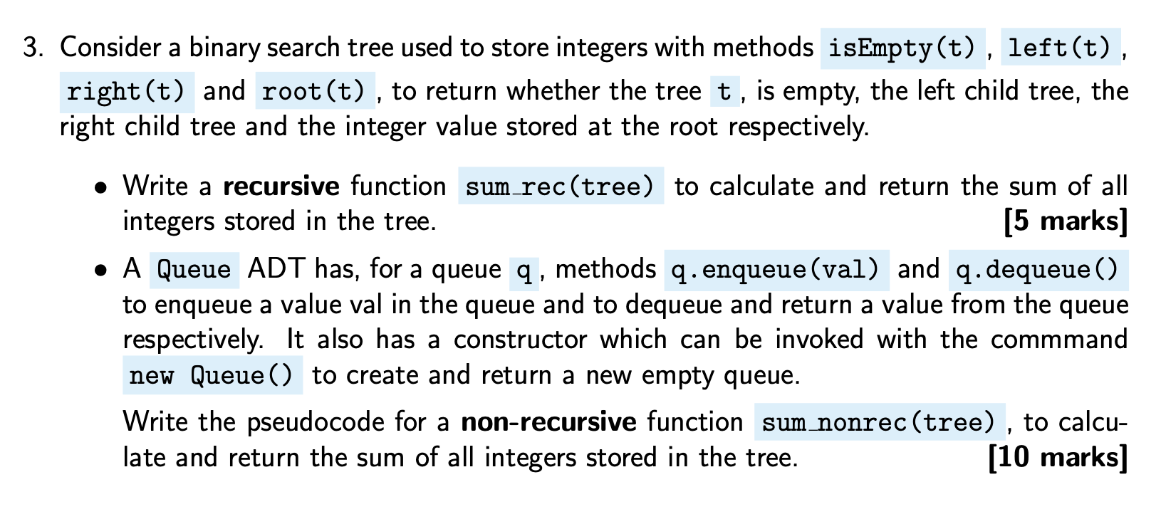  3. Consider a binary search tree used to store integers with