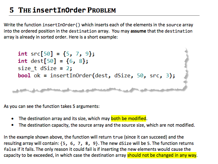 This is all in c++ 5 THE insertInOrder PROBLEM Write the function