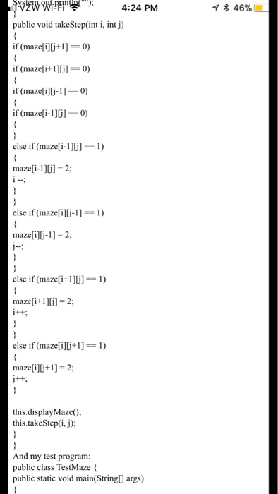 requirements: Takes any two-dimensional array that represents a maze: 0s (zeros) for