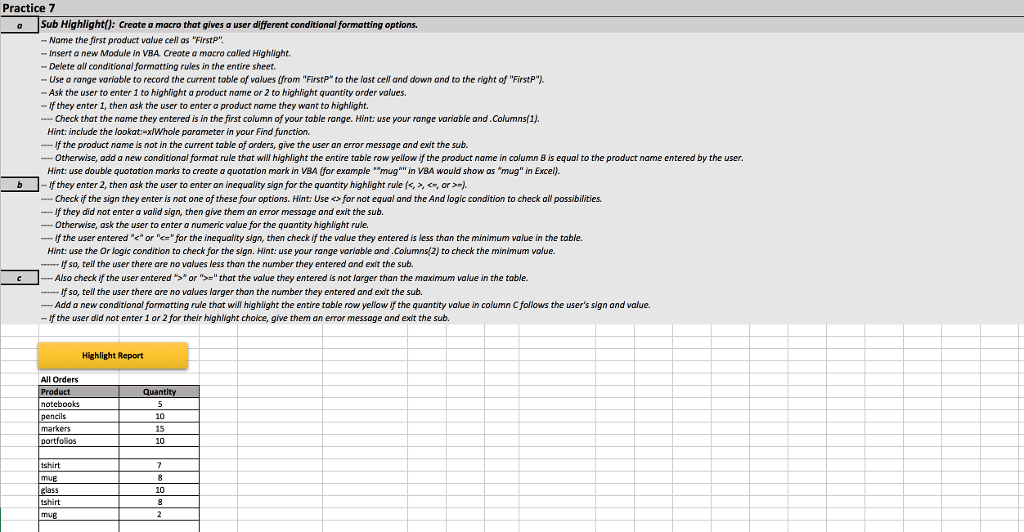  a Sub Highlight(): Create a macro that gives a user different