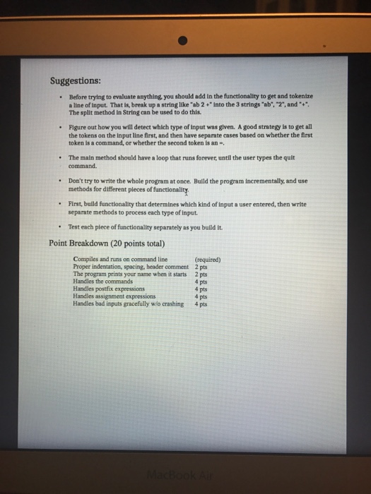 well as store variables for later use in other expressions. Postfix notation: