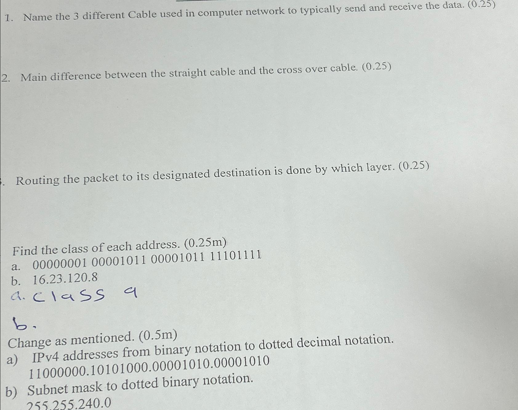  Name the 3 different Cable used in computer network to typically