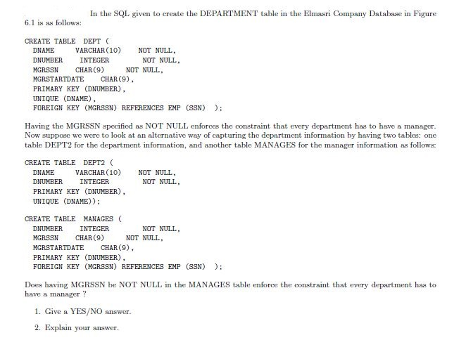  In the SQL given to create the DEPARTMENT table in the