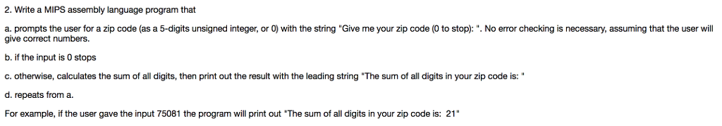  2. Write a MIPS assembly language program that a. prompts the