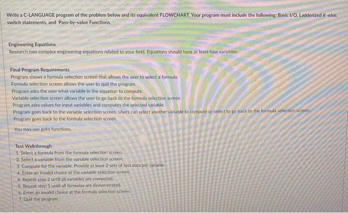usind DevC++ please provide flowchart. Write a C-LANGUAGE program of the problem