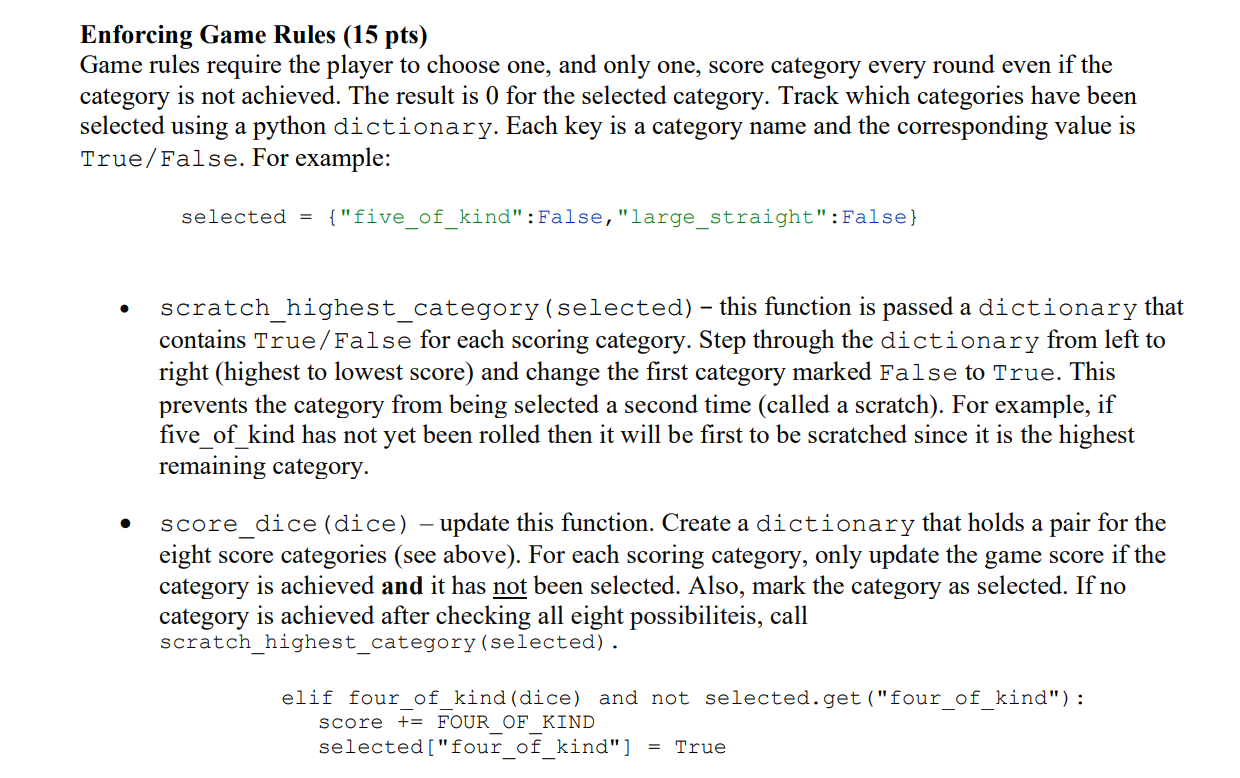  Enforcing Game Rules (15 pts) Game rules require the player to
