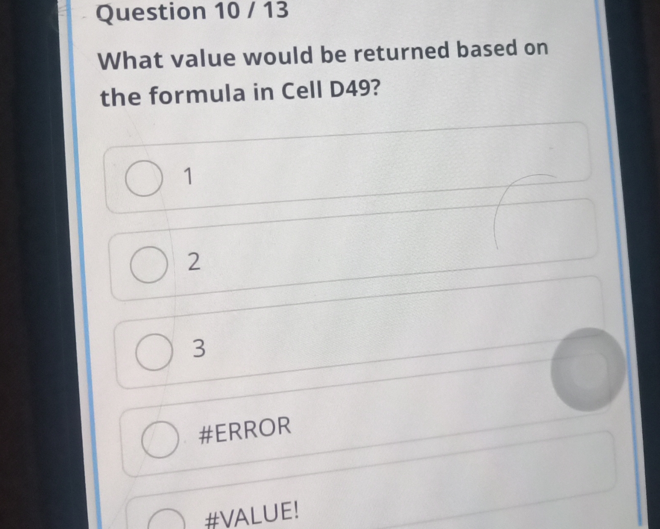  Question 10/13 What value would be returned based on the formula