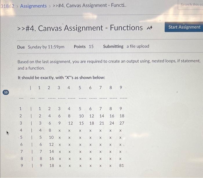 inputs and output that match. Based on the last assignment, you are