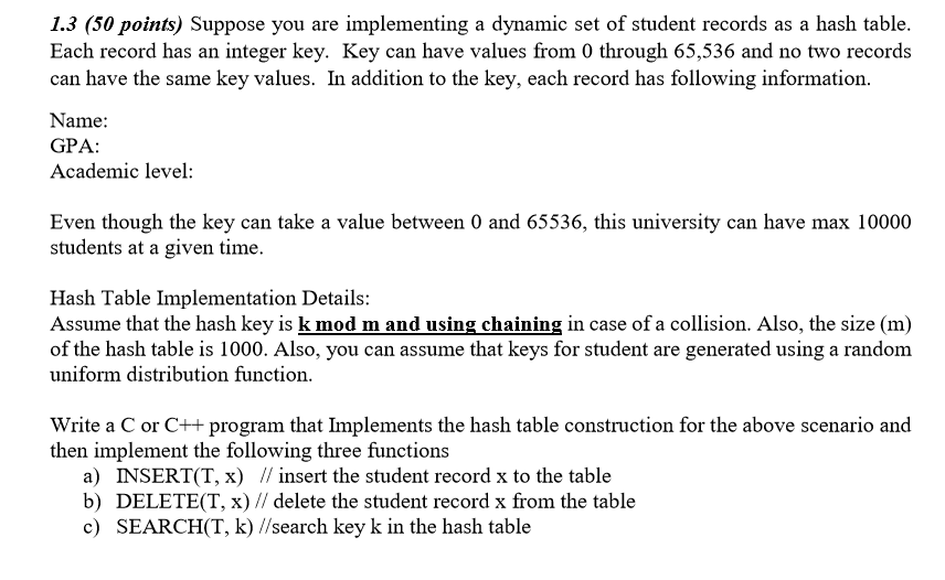 1.3 (50 points) Suppose you are implementing a dynamic set of