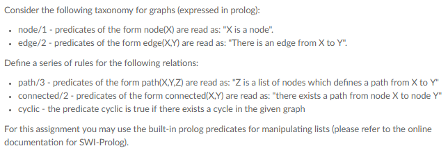 Consider the following taxonomy for graphs (expressed in prolog): node/1- predicates