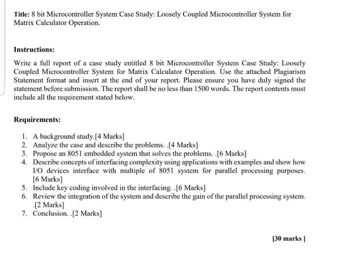  Title: 8 bit Microcontroller System Case Study: Loosely Coupled Microcontroller System
