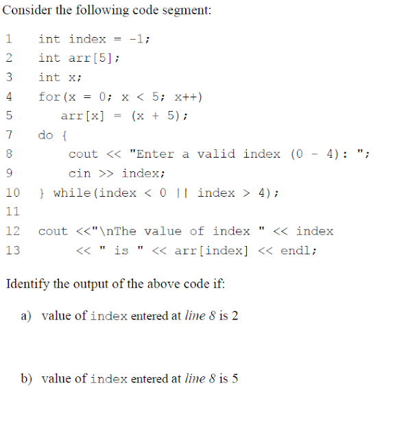 C++ programming Consider the following code segment: 1 int index = -1;
