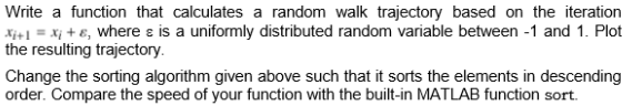 In Matlab: Write a function that calculates a random walk trajectory based
