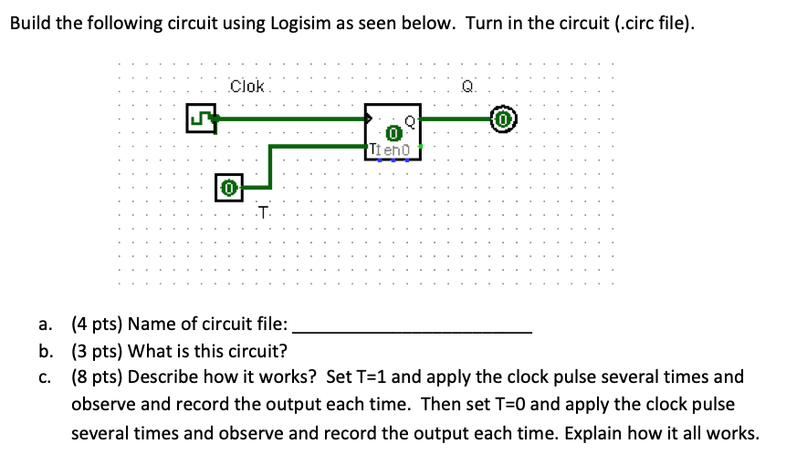 D.) Create truth table Build the following circuit using Logisim as