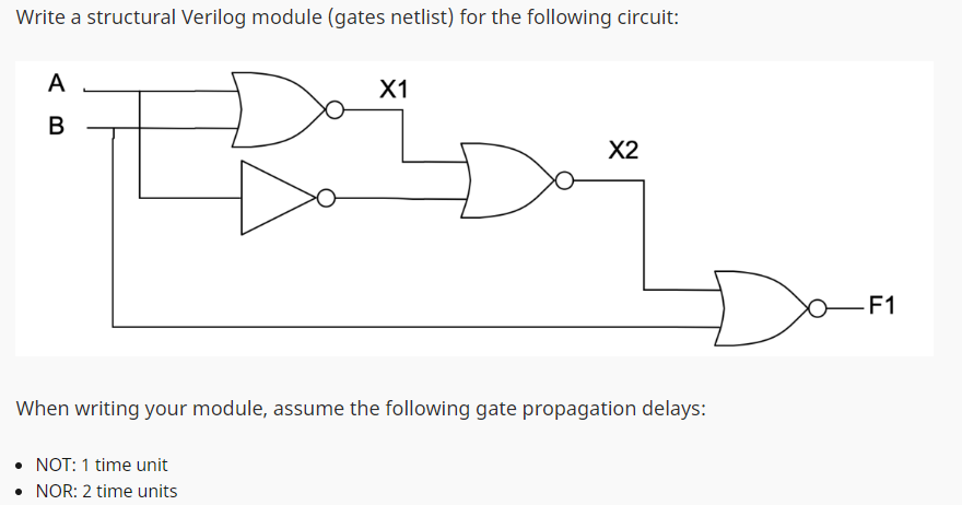  Write a structural Verilog module (gates netlist) for the following circuit: