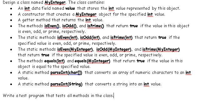 JAVA . Design a class named MyInteger. The class contains: An int