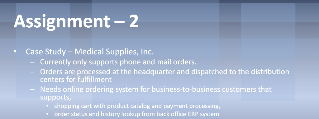 Assignment - 2 Case Study- Medical Supplies, Inc. . Currently only