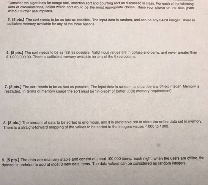 Consider the algorithms for merge sort, insertion sort and counting sort
