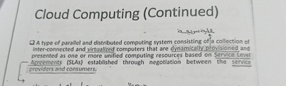  Cloud Computing (Continued) D A type of parallel and distributed computing