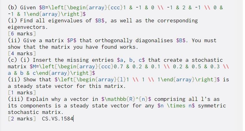 (b) Given $B=\left[\begin{array}{ccc}1 & -1 & 0-1 & 2 & -1