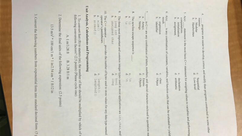  ________ programs are easier to develop, correct, and modify than programs