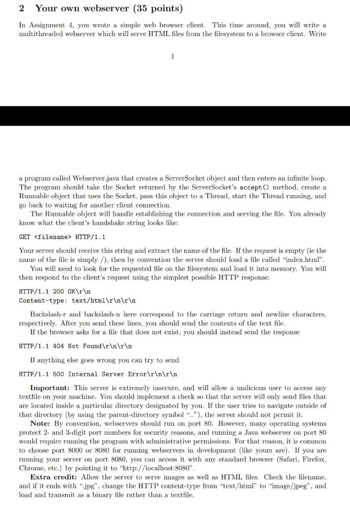  please do it in java 2 Your own webserver (35 points)