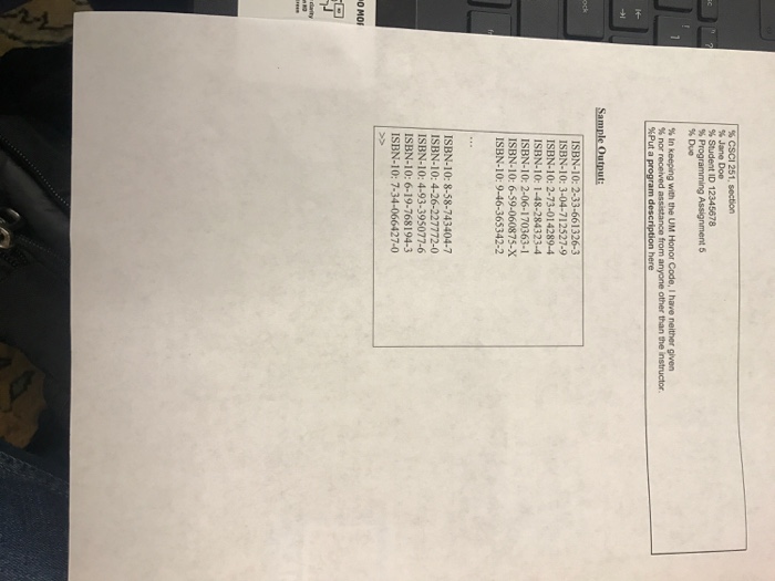 CSCI 251, Spring 2017 An ISBN (International Standard Book Number consists of