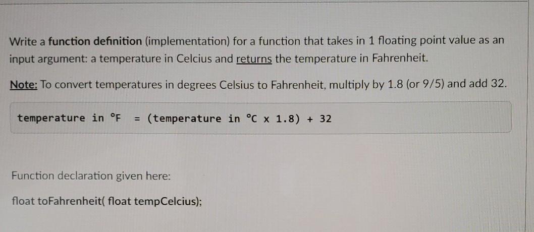  this is in C, thank you! Write a function definition (implementation)