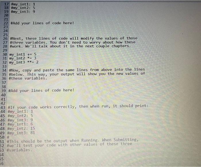 of code above, but don't move them! 4 #When you Submit your