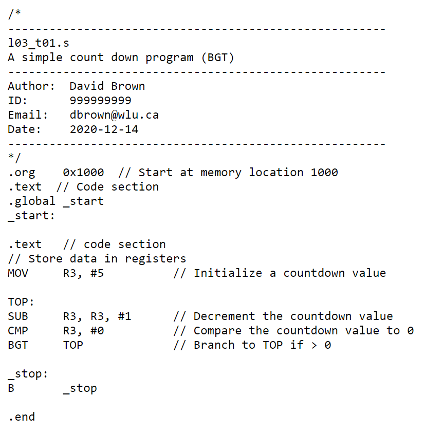 language development environments allow the user to set breakpoints. Once you start